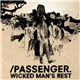 Passenger - Wicked Man's Rest